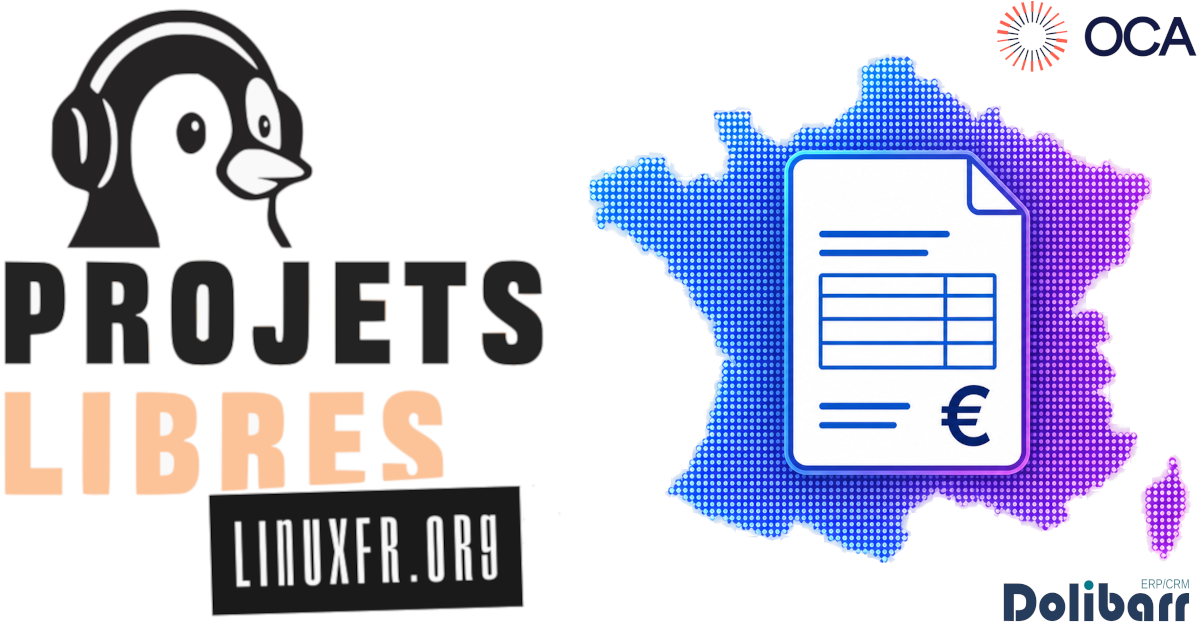 [Actualités] Réforme de la facturation électronique : état d&rsquo;avancement pour les communautés Dolibarr et Odoo